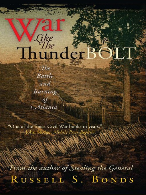Title details for War Like the Thunderbolt by Russell S. Bonds - Available